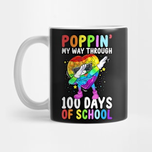 My Way Through 100 Days Of School Fidget Pop It Toy Mug